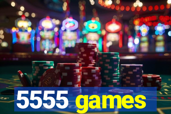 5555 games